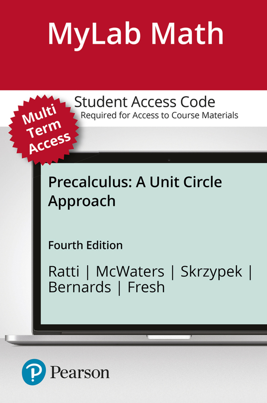 MyLab Math with Pearson eText Access Code (24 Months) for Precalculus: A Unit Circle Approach 4th Edition â€“ PDF/EPUB Version Downloadable