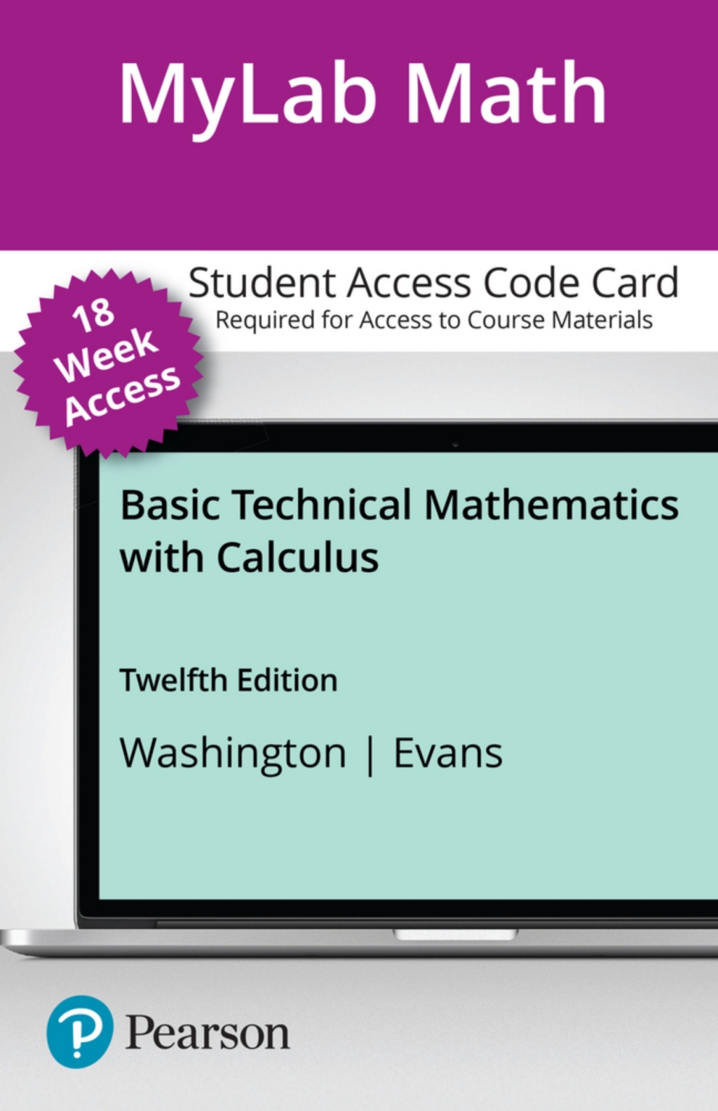MyLab Math with Pearson eText Access Code for Basic Technical Mathematics with Calculus 12th Edition â€“ PDF/EPUB Version Downloadable