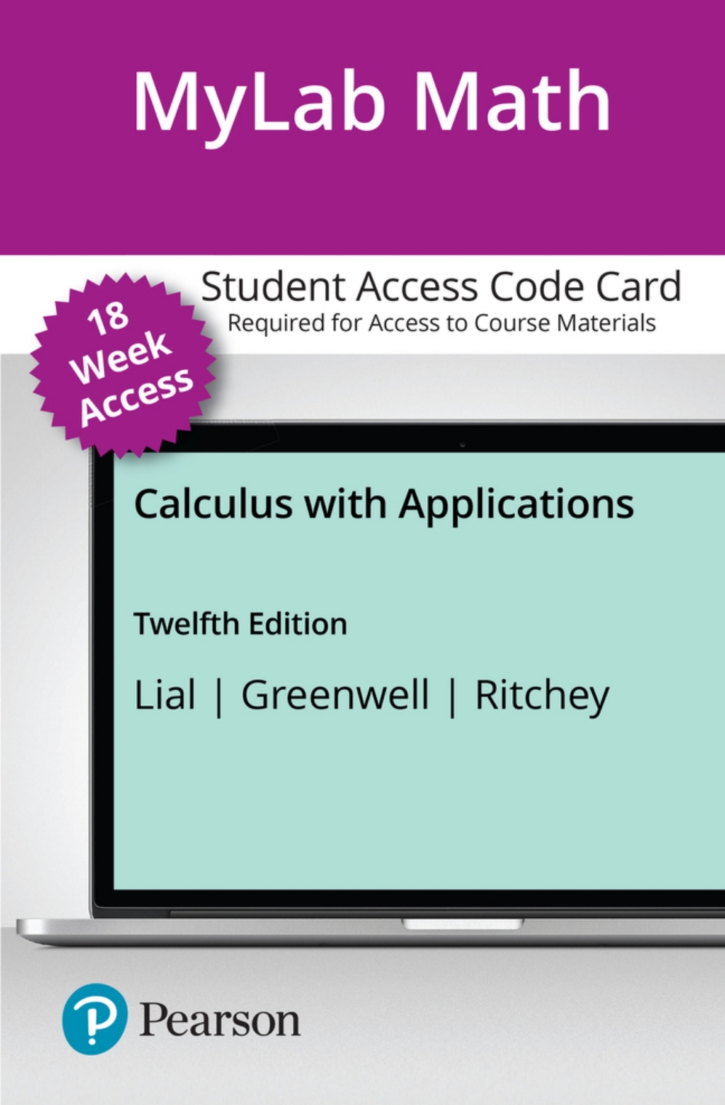 MyLab Math with Pearson eText Access Code for Calculus with Applications 12th Edition â€“ PDF/EPUB Version Downloadable