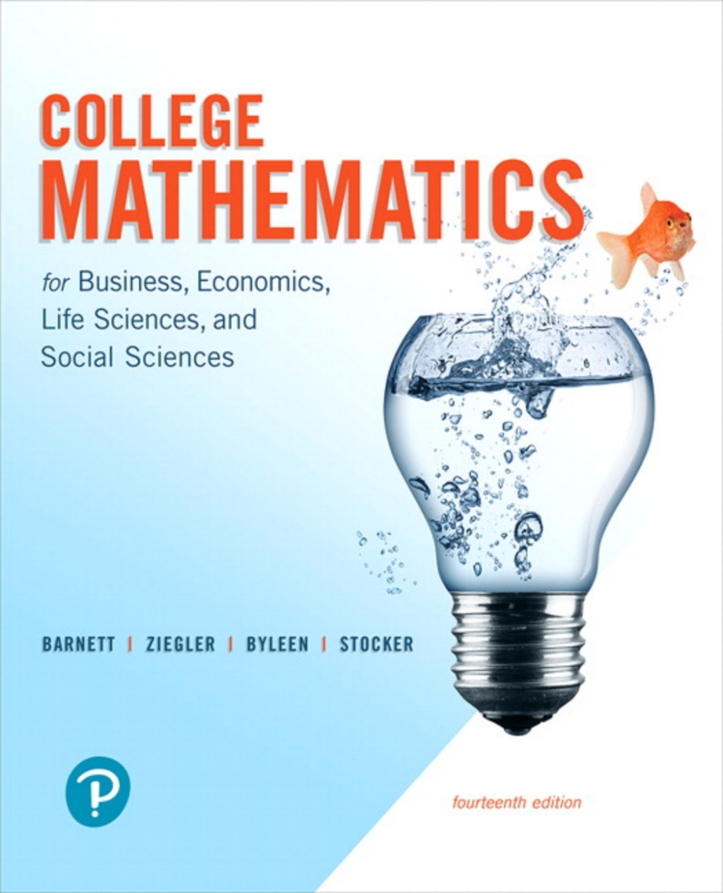 MyLab Math with Pearson eText Access Code for College Mathematics for Business, Economics, Life Sciences, and Social Sciences with Integrated Review 14th Edition â€“ PDF/EPUB Version Downloadable