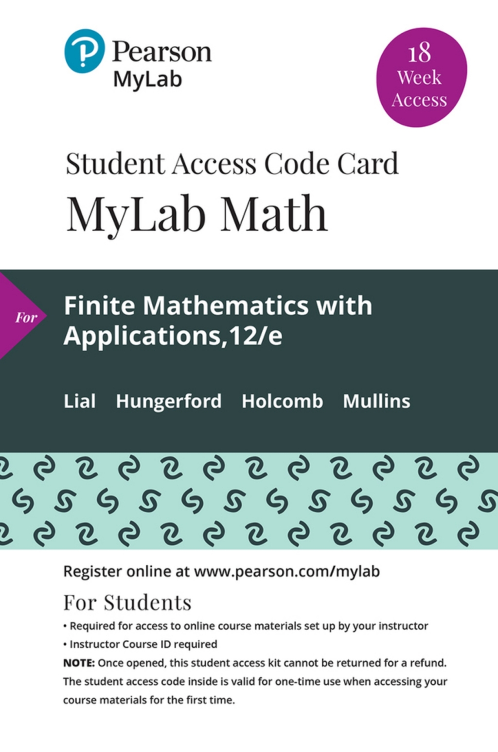 MyLab Math with Pearson eText Access Code for Finite Mathematics with Applications in the Management, Natural, and Social Sciences 12th Edition â€“ PDF/EPUB Version Downloadable
