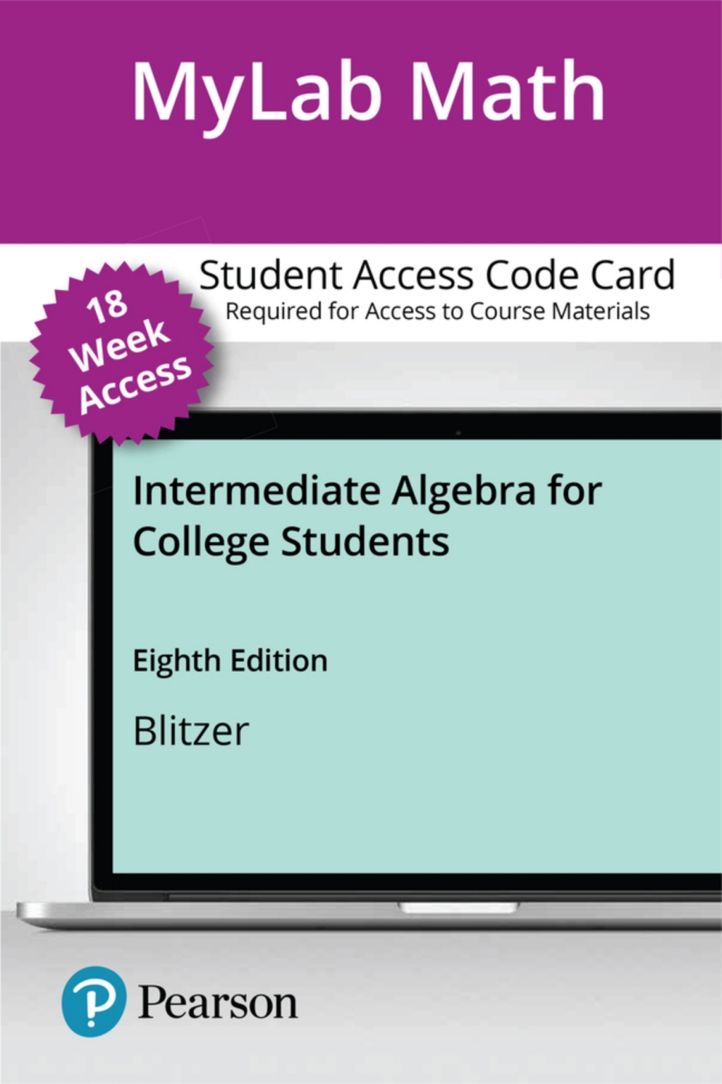 MyLab Math with Pearson eText Access Code for Intermediate Algebra for College Students 8th Edition â€“ PDF/EPUB Version Downloadable