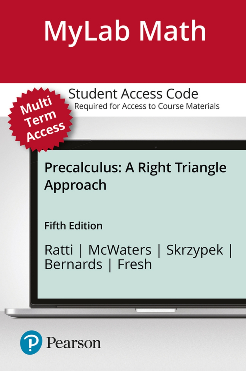 MyLab Math with Pearson eText Access Code for Precalculus: A Right Triangle Approach 5th Edition â€“ PDF/EPUB Version Downloadable