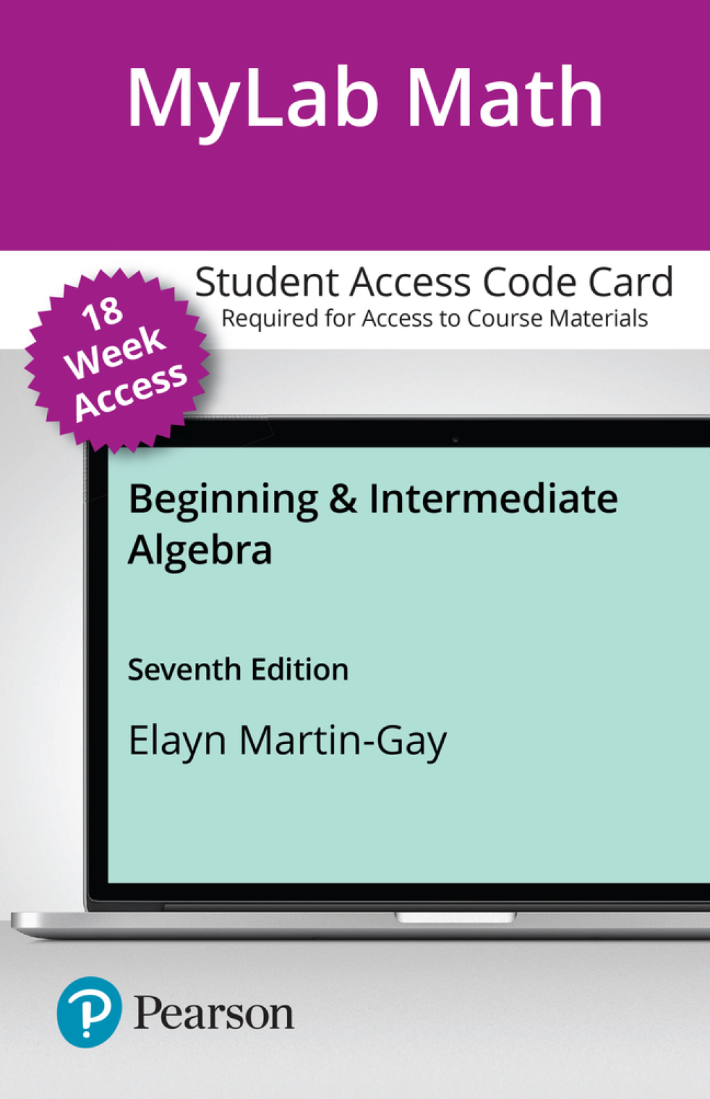 MyLab Math with Pearson eText Single Term Access Code for Beginning & Intermediate Algebra 7th Edition â€“ PDF/EPUB Version Downloadable