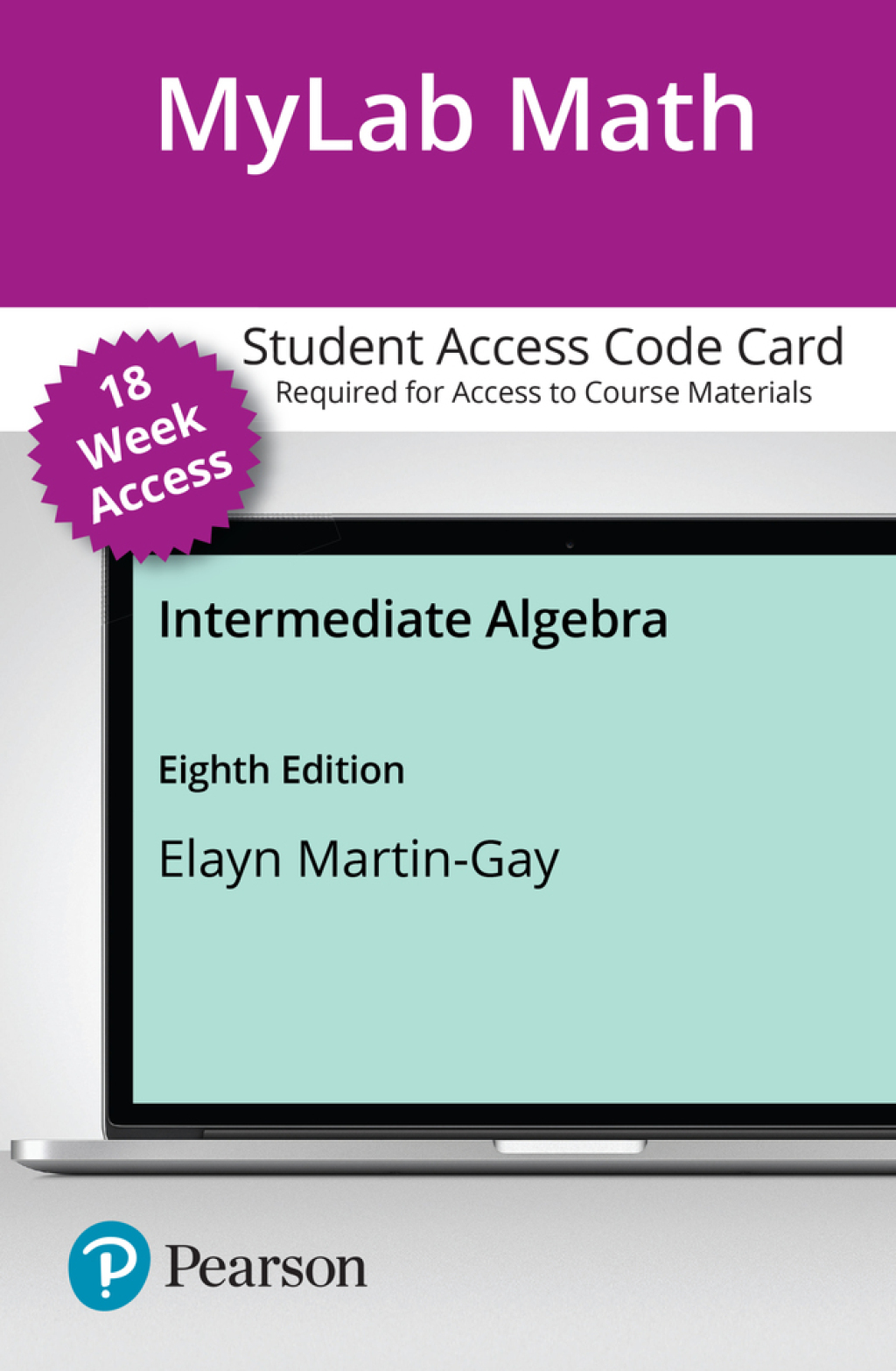 MyLab Math with Pearson eText Single Term Access Code for Intermediate Algebra 8th Edition â€“ PDF/EPUB Version Downloadable