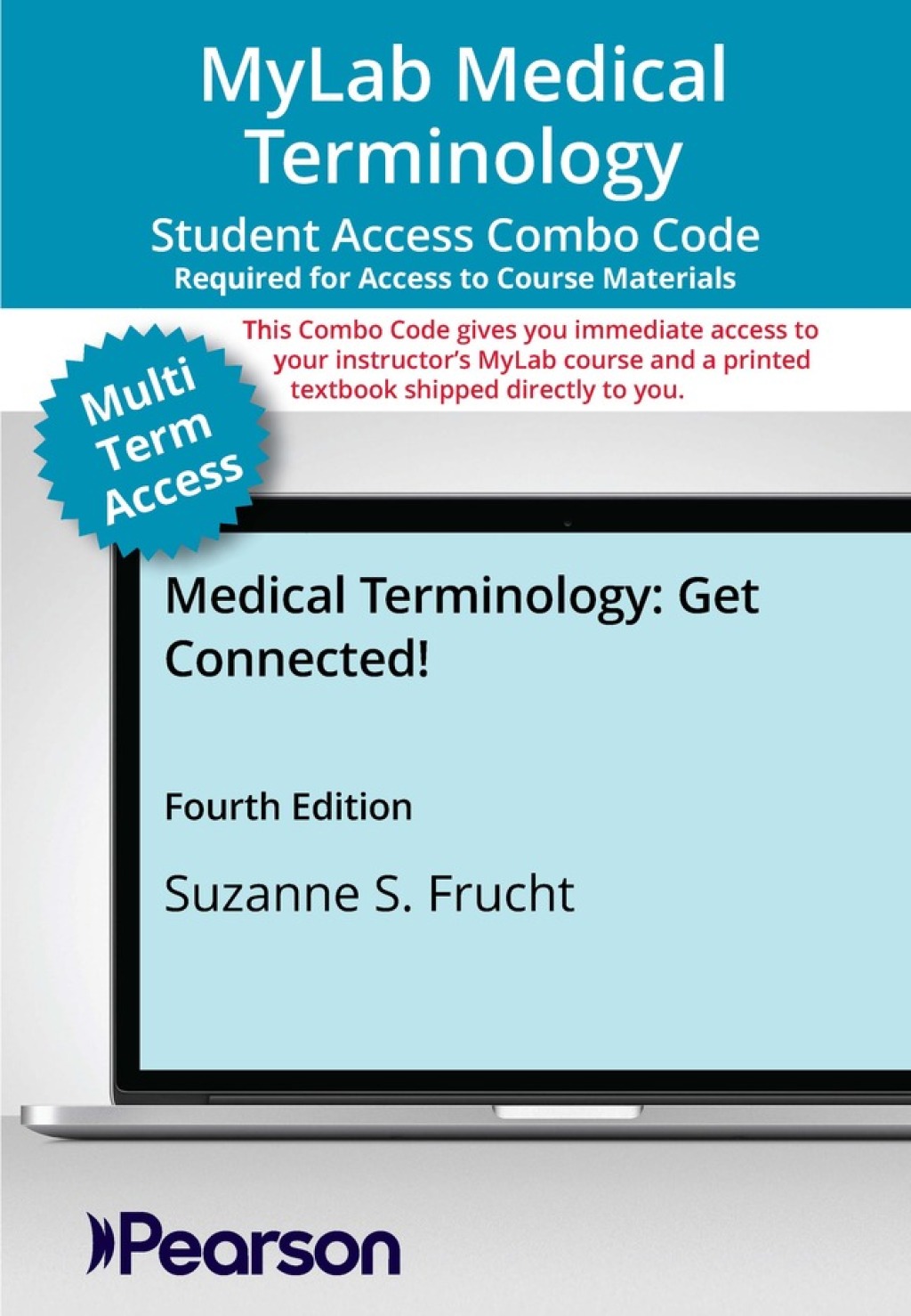 MyLab Medical Terminology with Pearson eText + Print Combo Access Code for Medical Terminology: Get Connected! 4th Edition â€“ PDF/EPUB Version Downloadable