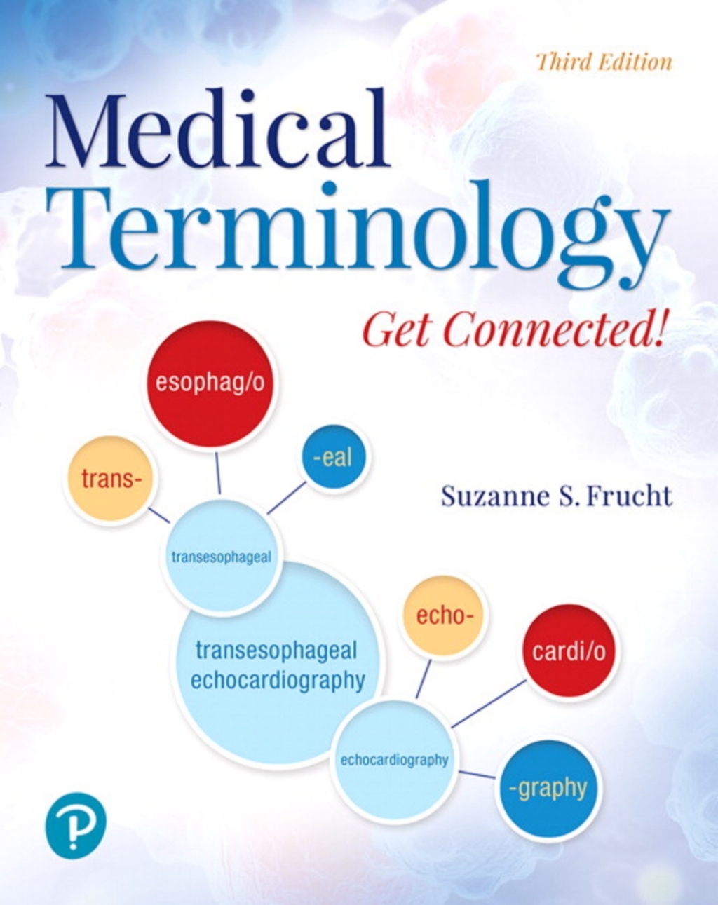 MyLab Medical Terminology with Pearson eText Access Code for Medical Terminology: Get Connected! 3rd Edition â€“ PDF/EPUB Version Downloadable