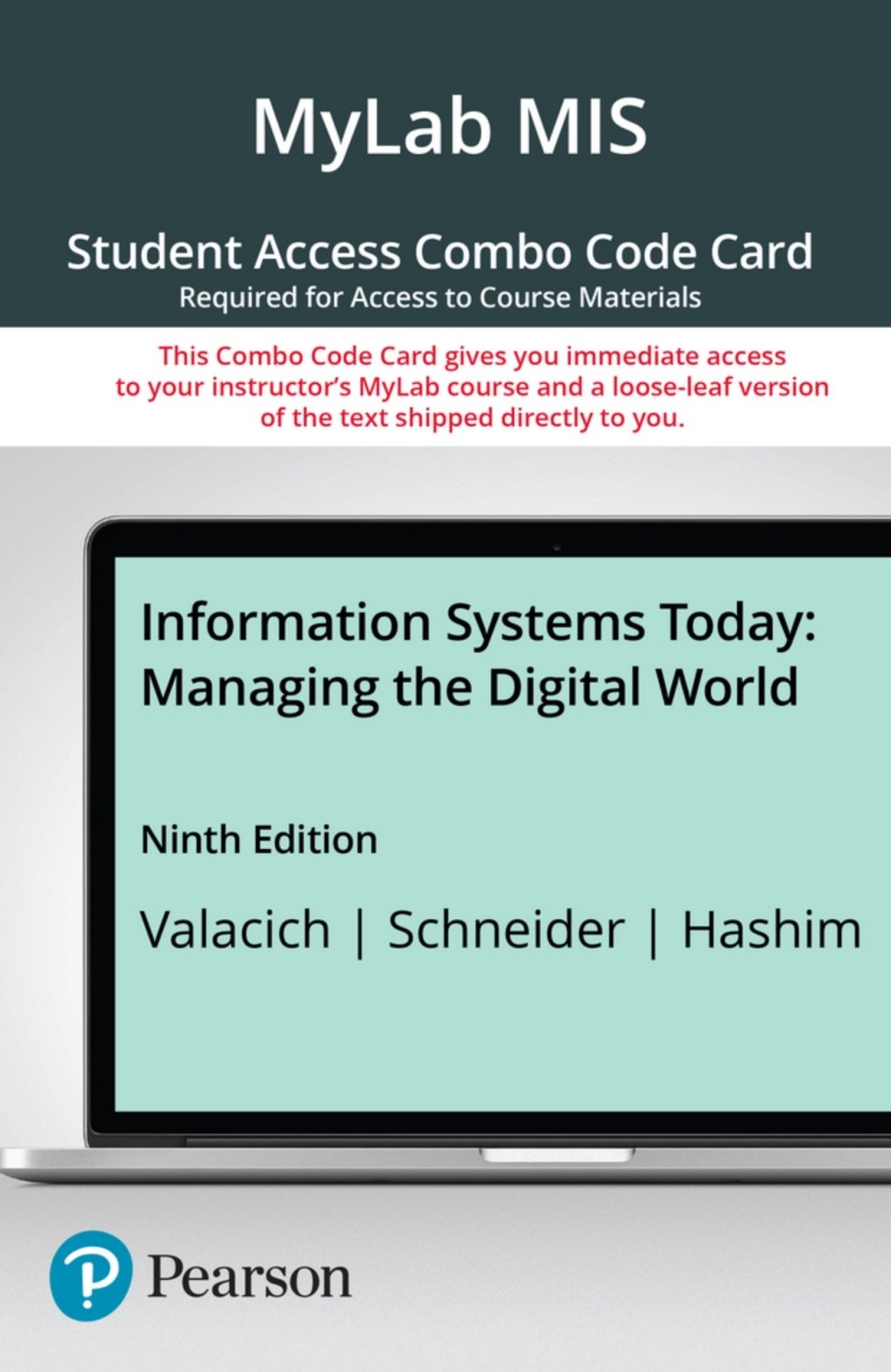 MyLab MIS with Pearson eText + Print Combo Access Code for Information Systems Today: Managing in the Digital World 9th Edition â€“ PDF/EPUB Version Downloadable