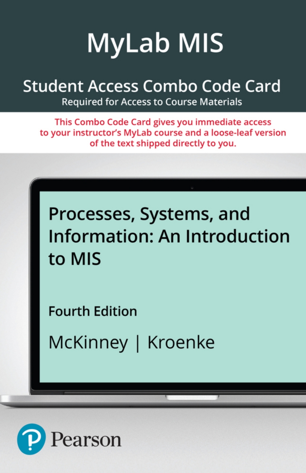 MyLab MIS with Pearson eText + Print Combo Access Code for Processes, Systems, and Information 4th Edition â€“ PDF/EPUB Version Downloadable
