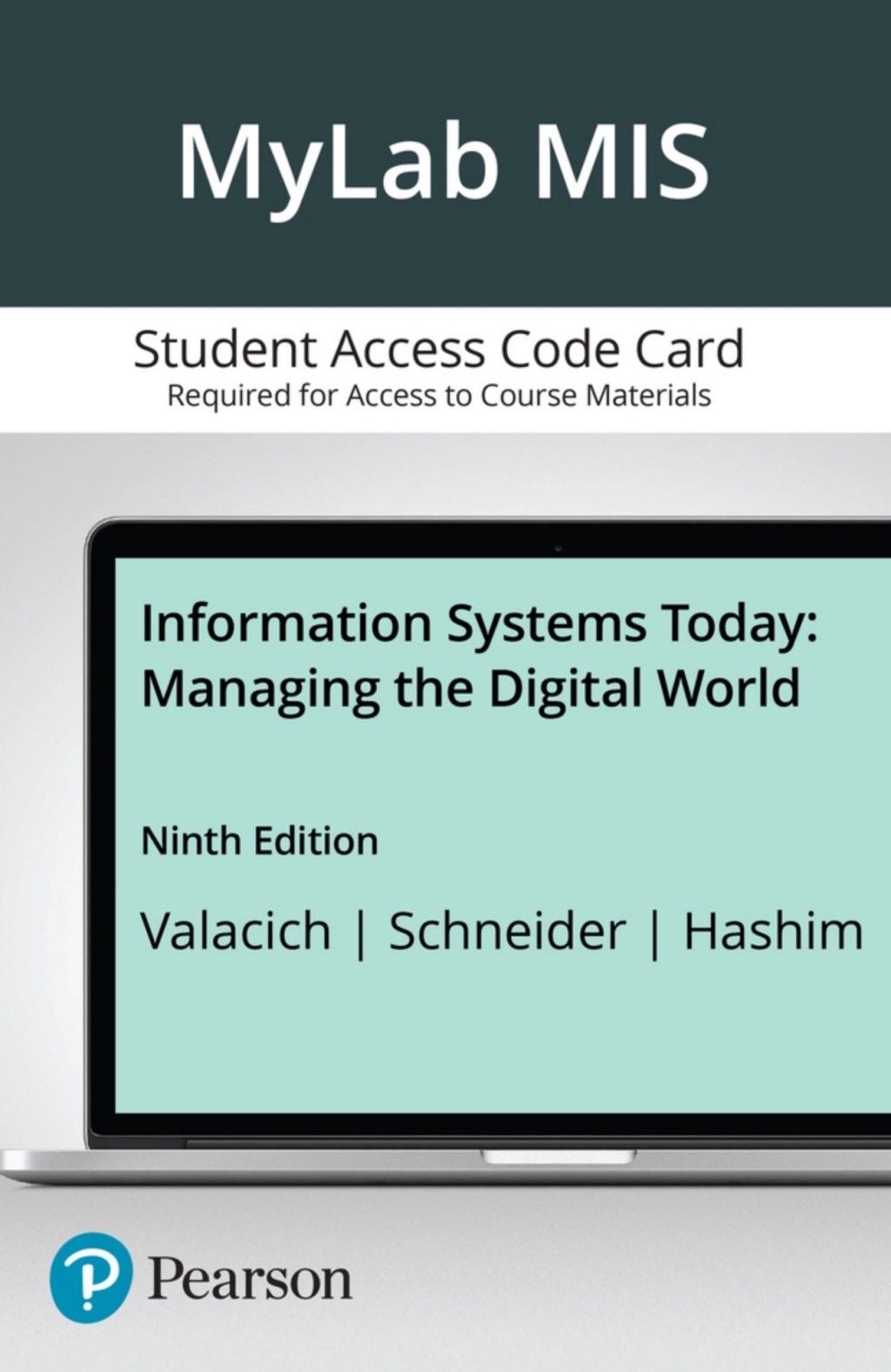 MyLab MIS with Pearson eText Access Code for Information Systems Today: Managing in the Digital World 9th Edition â€“ PDF/EPUB Version Downloadable