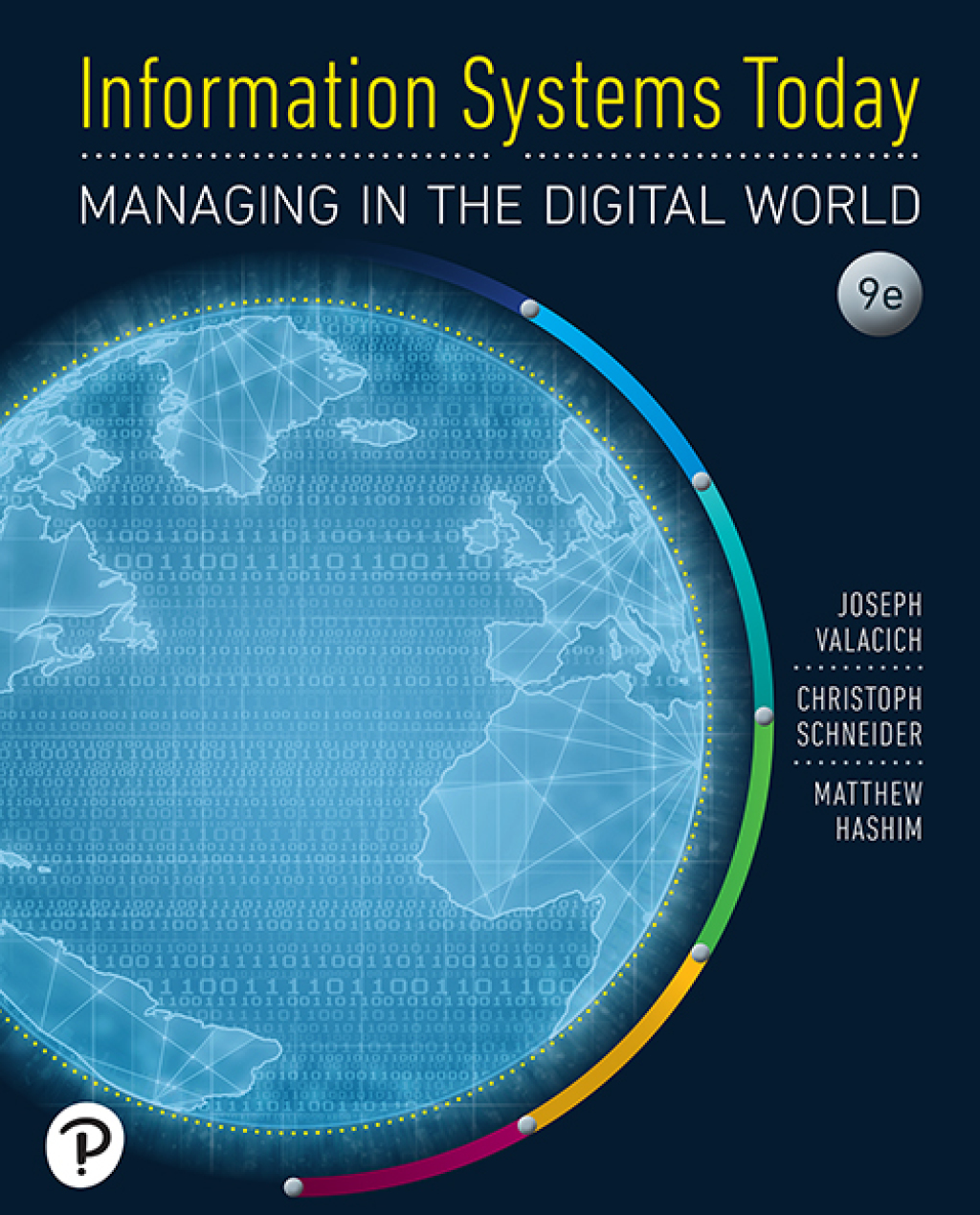 MyLab MIS with Pearson eText for Information Systems Today: Managing the Digital World plus Third-Party eBook (Inclusive Access) 9th Edition â€“ PDF/EPUB Version Downloadable