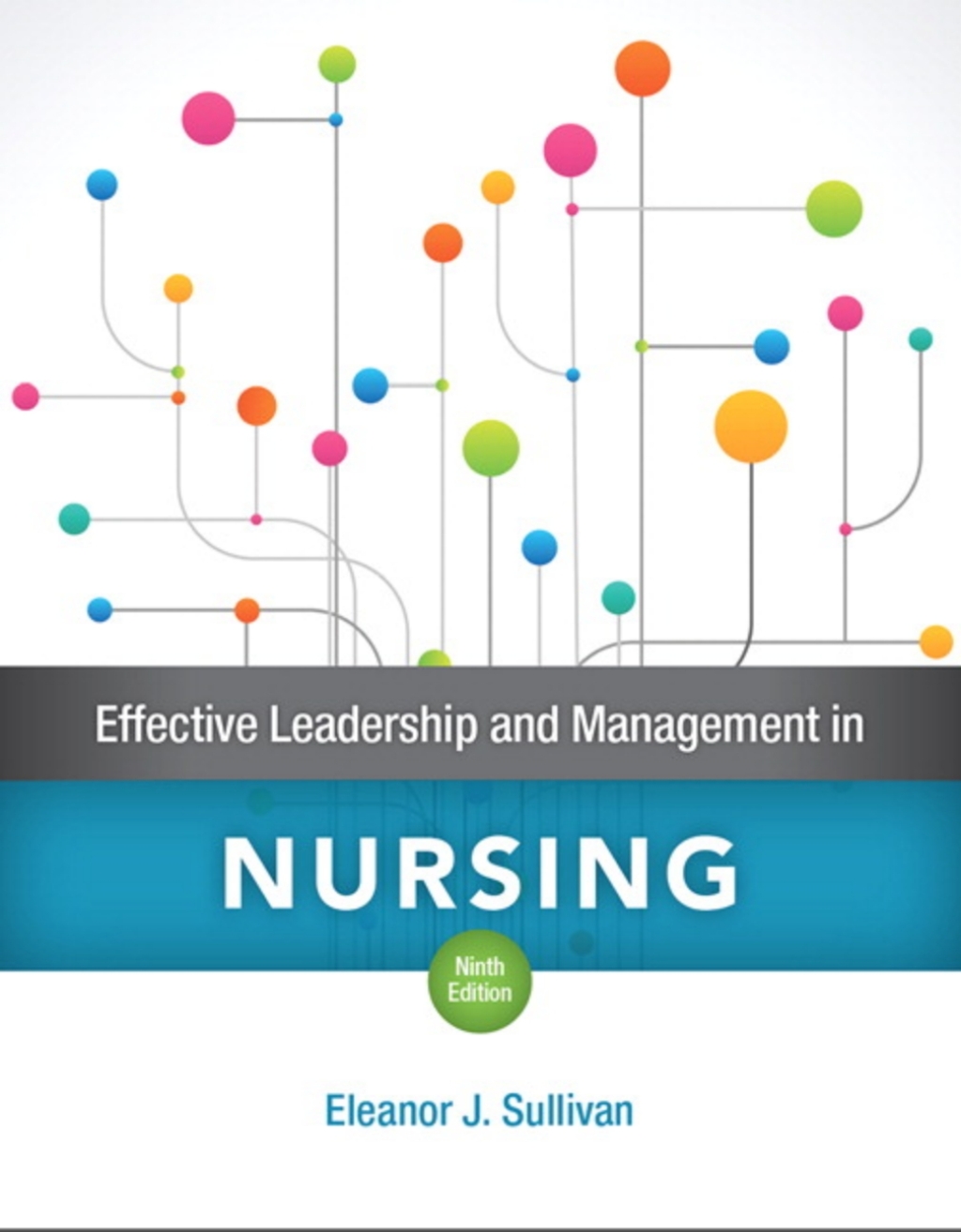 MyLab Nursing with Pearson eText Access Code for Effective Leadership and Management in Nursing 9th Edition â€“ PDF/EPUB Version Downloadable
