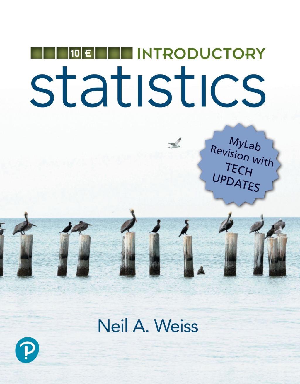 MyLab Statistics for Introductory Statistics MyLab Revision -- 18 Week Access -- plus Third-Party eBook (Inclusive Access) 10th Edition â€“ PDF/EPUB Version Downloadable
