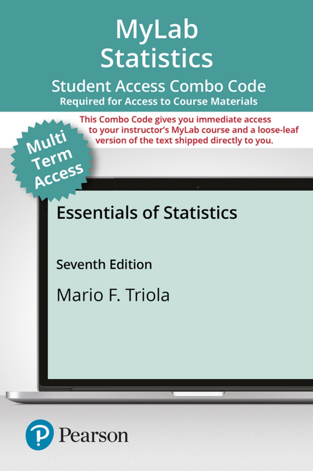 MyLab Statistics with Pearson eText + Print Combo Access Code for Essentials of Statistics 7th Edition â€“ PDF/EPUB Version Downloadable