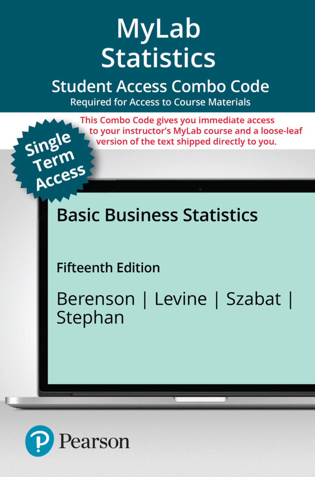 MyLab Statistics with Pearson eText (up to 18-weeks) + Print Combo Access Code for Basic Business Statistics 15th Edition â€“ PDF/EPUB Version Downloadable