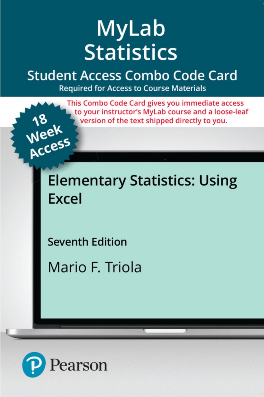 MyLab Statistics with Pearson eText (up to 18-weeks) + Print Combo Access Code for Elementary Statistics Using Excel 7th Edition â€“ PDF/EPUB Version Downloadable