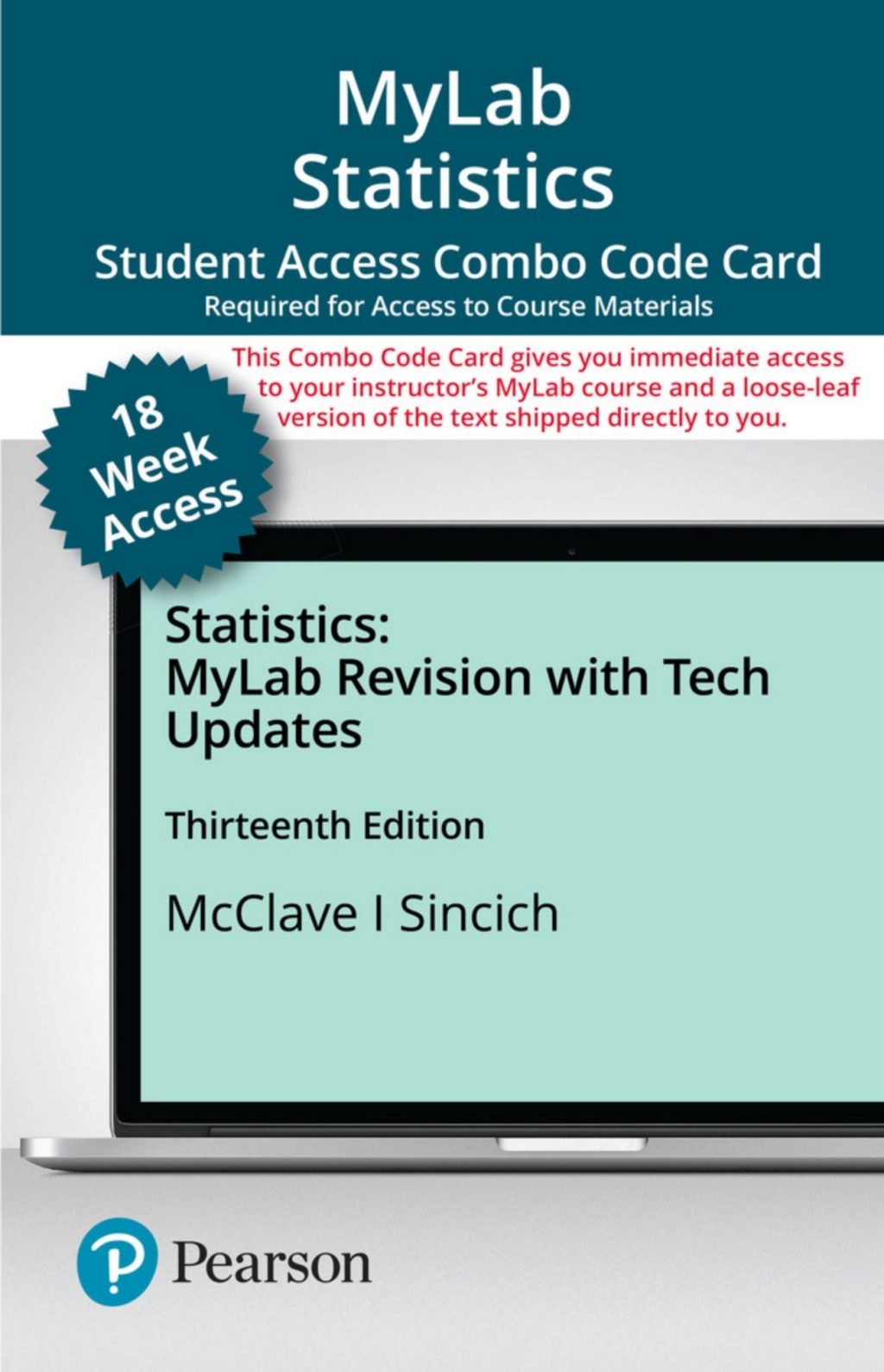 MyLab Statistics with Pearson eText (up to 18-weeks) + Print Combo Access Code for Statistics, Updated Edition 13th Edition â€“ PDF/EPUB Version Downloadable