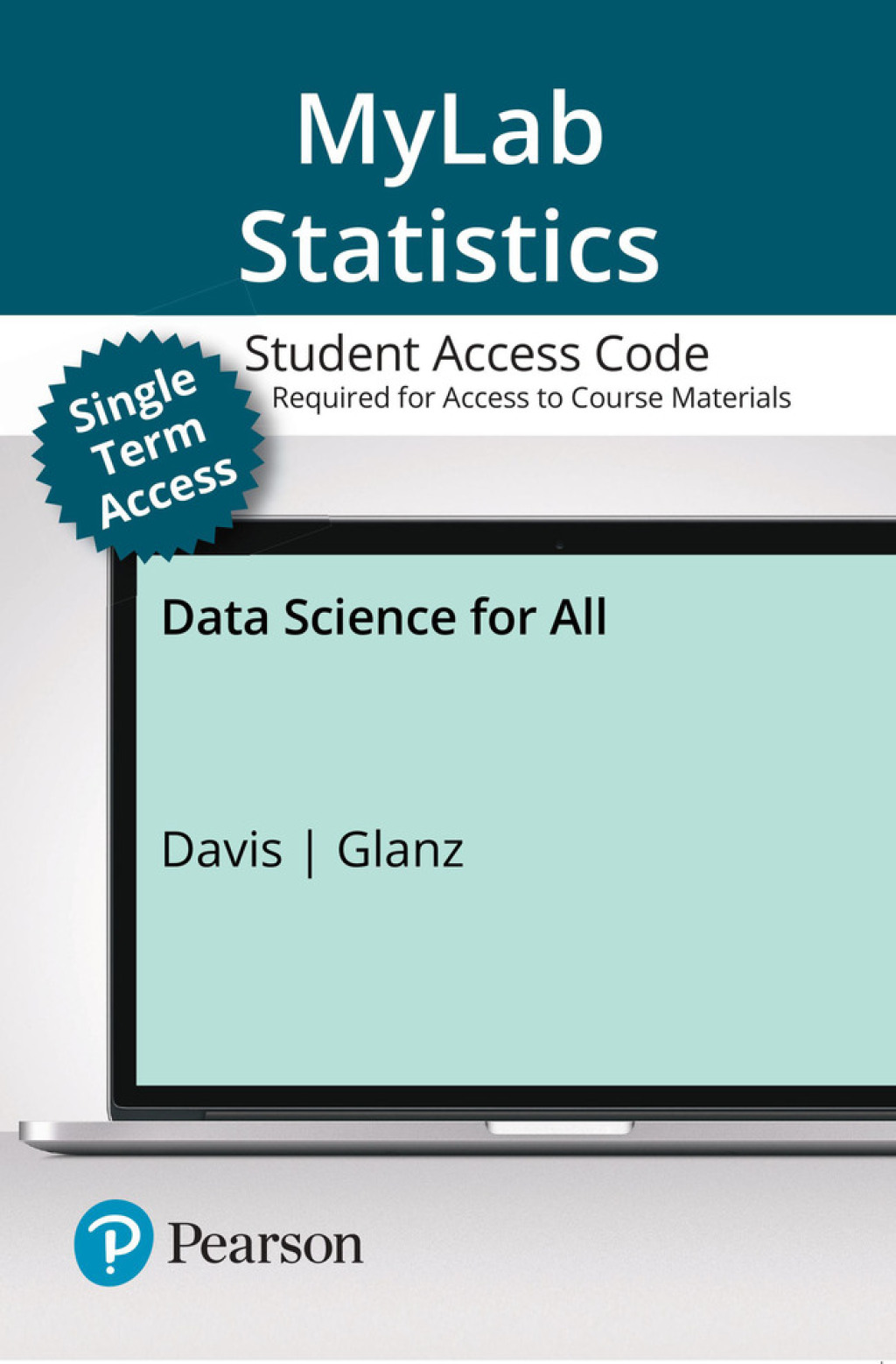 MyLab Statistics with Pearson eText (up to 18-weeks) Access Code for Data Science for All 1st Edition â€“ PDF/EPUB Version Downloadable