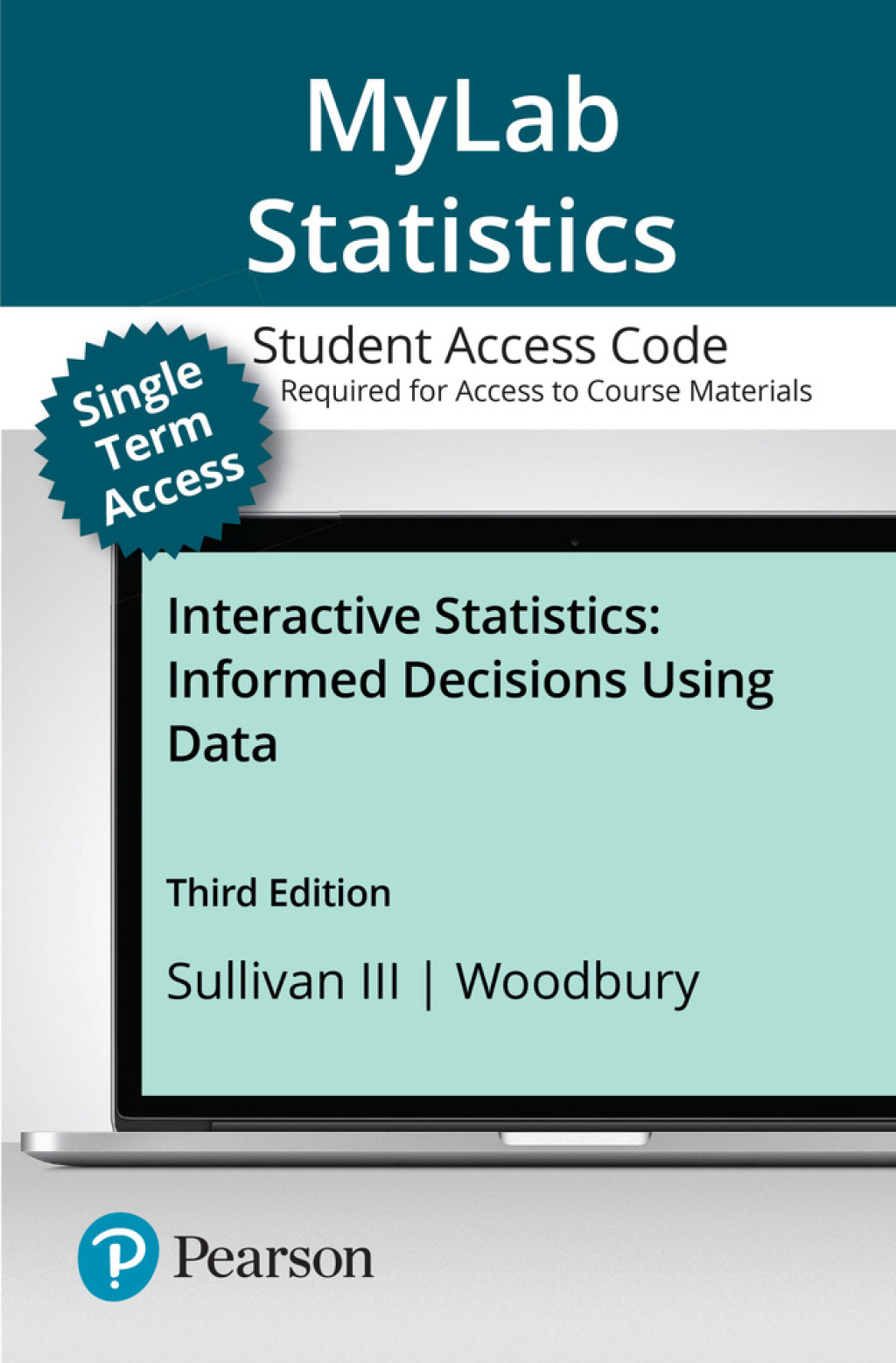 MyLab Statistics with Pearson eText (up to 18-weeks) Access Code for Interactive Statistics: Informed Decisions Using Data 3rd Edition â€“ PDF/EPUB Version Downloadable