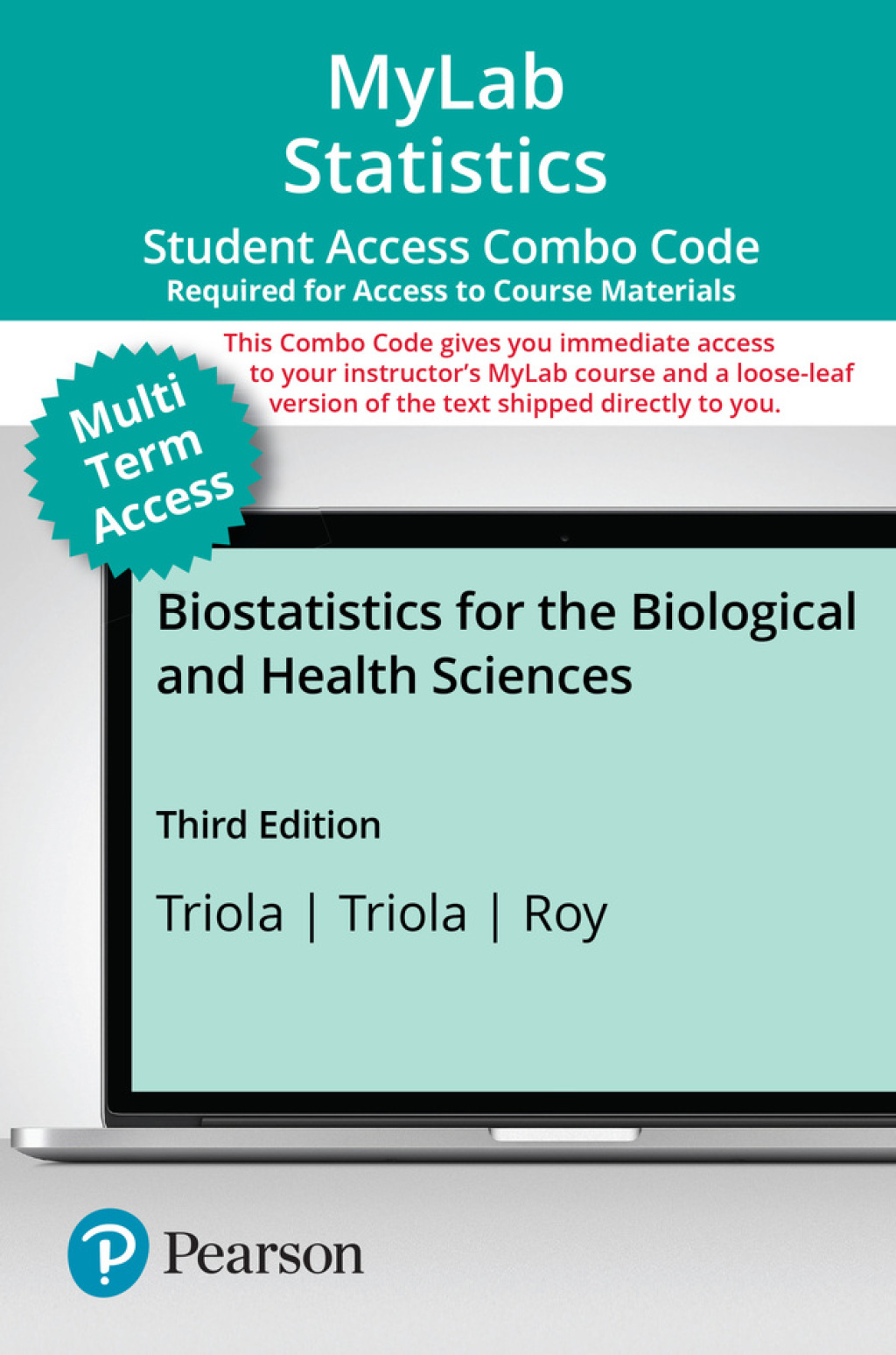 MyLab Statistics with Pearson eText (up to 24 months) + Print Combo Access Code for Biostatistics for the Biological and Health Sciences 3rd Edition â€“ PDF/EPUB Version Downloadable