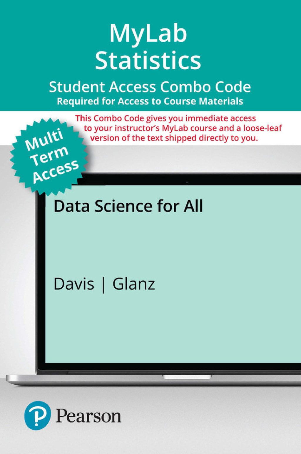 MyLab Statistics with Pearson eText (up to 24 months) + Print Combo Access Code for Data Science for All 1st Edition â€“ PDF/EPUB Version Downloadable
