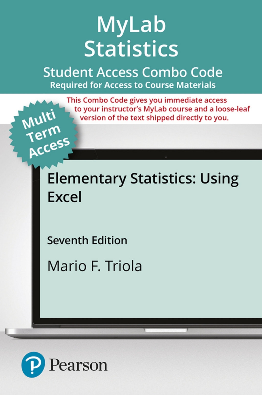 MyLab Statistics with Pearson eText (up to 24 months) + Print Combo Access Code for Elementary Statistics Using Excel 7th Edition â€“ PDF/EPUB Version Downloadable