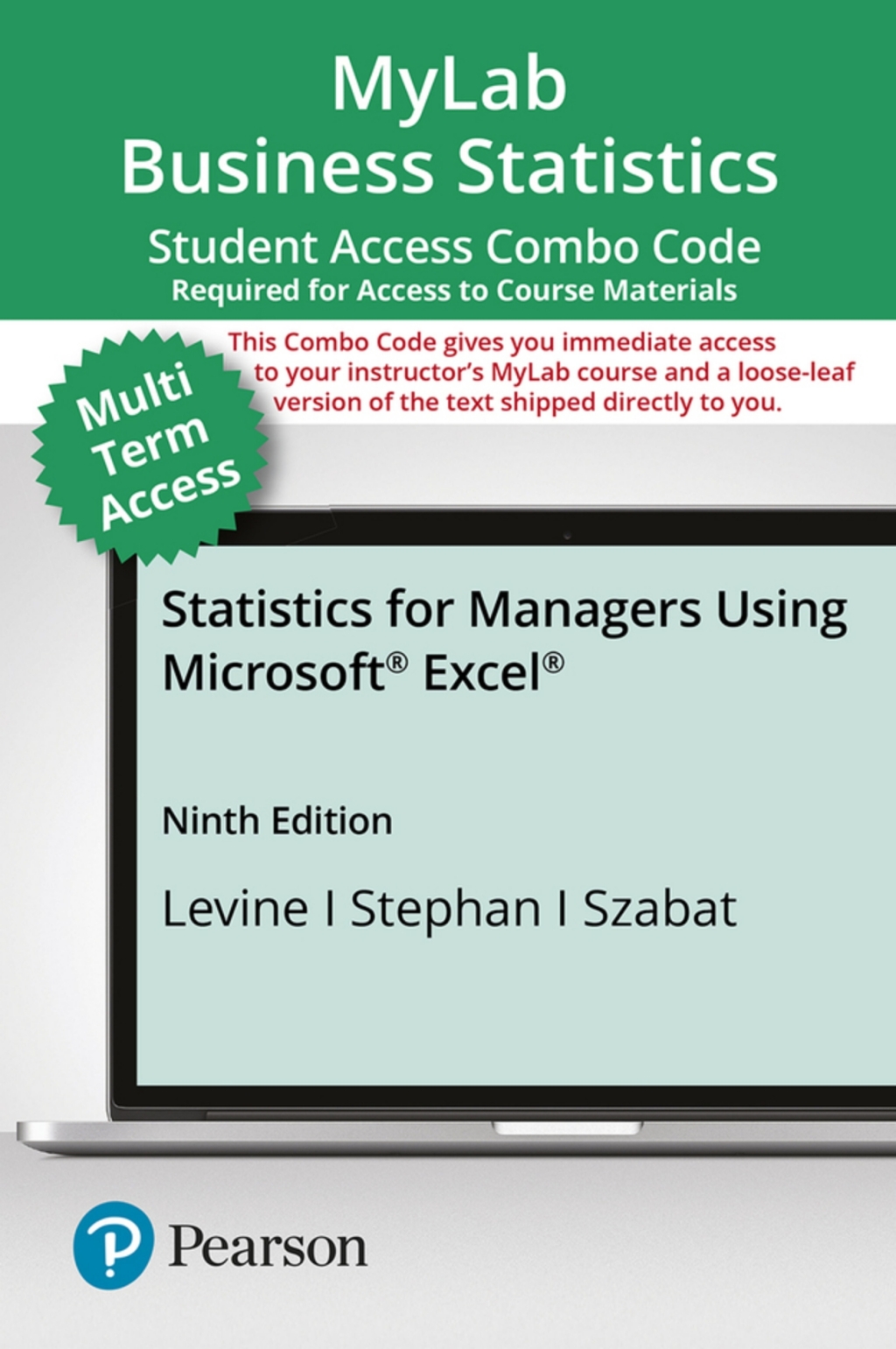 MyLab Statistics with Pearson eText (up to 24 months) + Print Combo Access Code for Statistics for Managers Using Microsoft Excel 9th Edition â€“ PDF/EPUB Version Downloadable