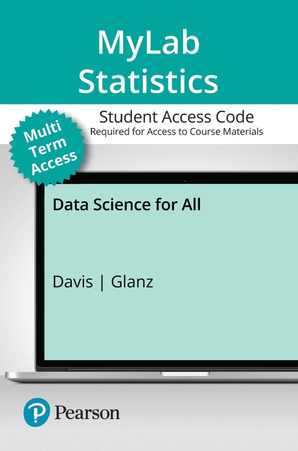 MyLab Statistics with Pearson eText (up to 24 months) Access Code for Data Science for All 1st Edition â€“ PDF/EPUB Version Downloadable