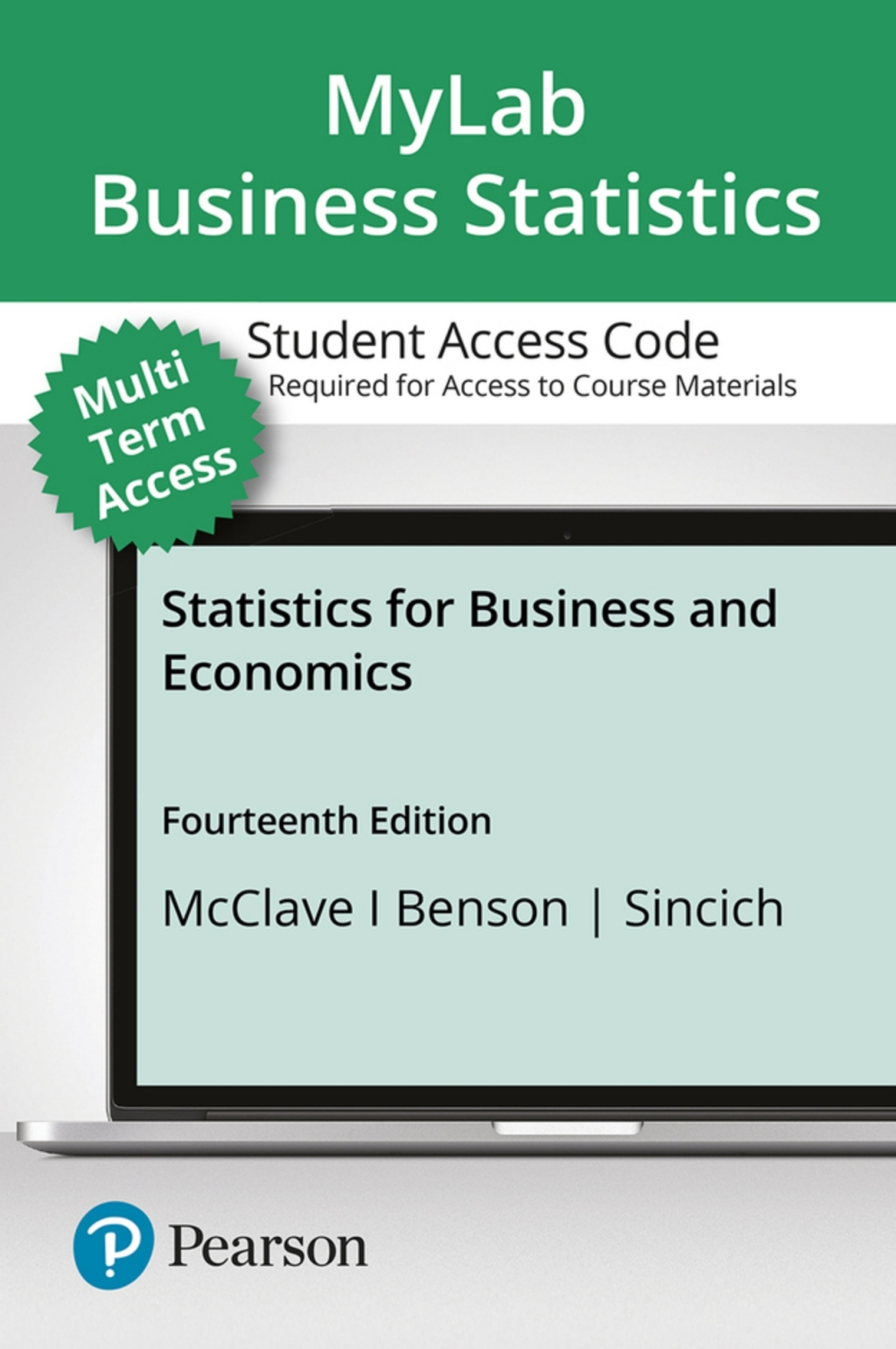 MyLab Statistics with Pearson eText (up to 24 months) Access Code for Statistics for Business and Economics 14th Edition â€“ PDF/EPUB Version Downloadable