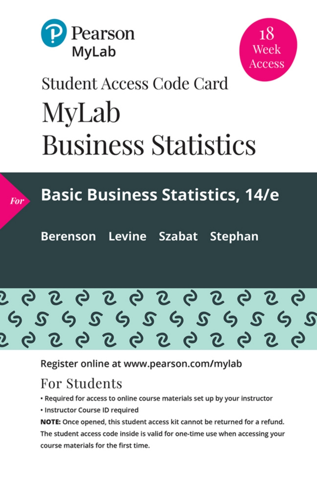 MyLab Statistics with Pearson eText Access Code (18 Weeks) for Basic Business Statistics: Concepts and Applications 14th Edition â€“ PDF/EPUB Version Downloadable