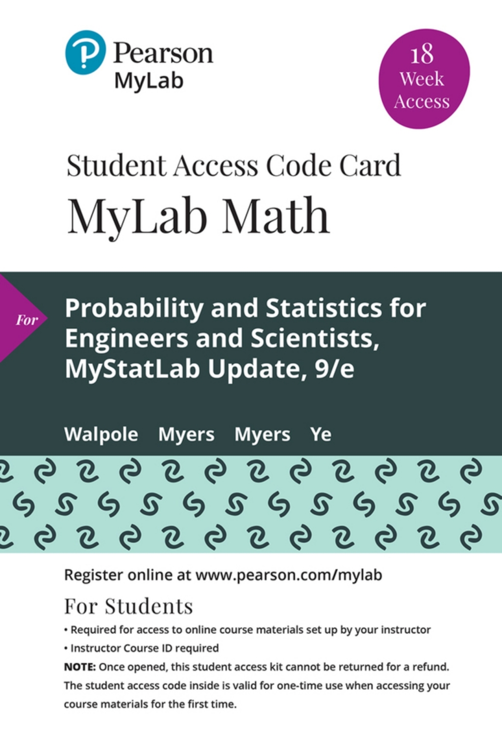 MyLab Statistics with Pearson eText Access Code (18 Weeks) for Probability & Statistics for Engineers & Scientists, Updated Edition 9th Edition â€“ PDF/EPUB Version Downloadable