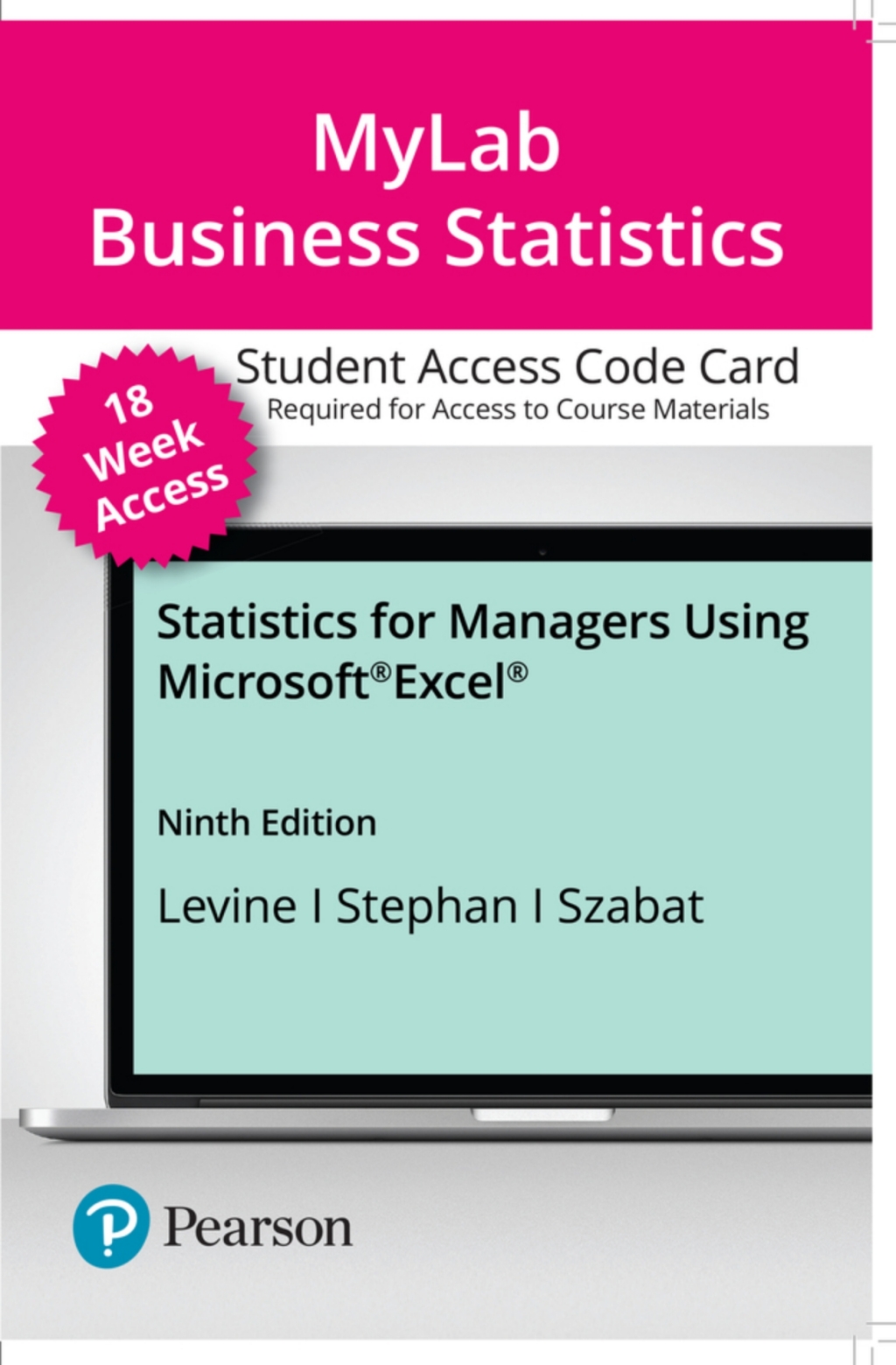MyLab Statistics with Pearson eText Access Code (18 Weeks) for Statistics for Managers Using Microsoft Excel 9th Edition â€“ PDF/EPUB Version Downloadable