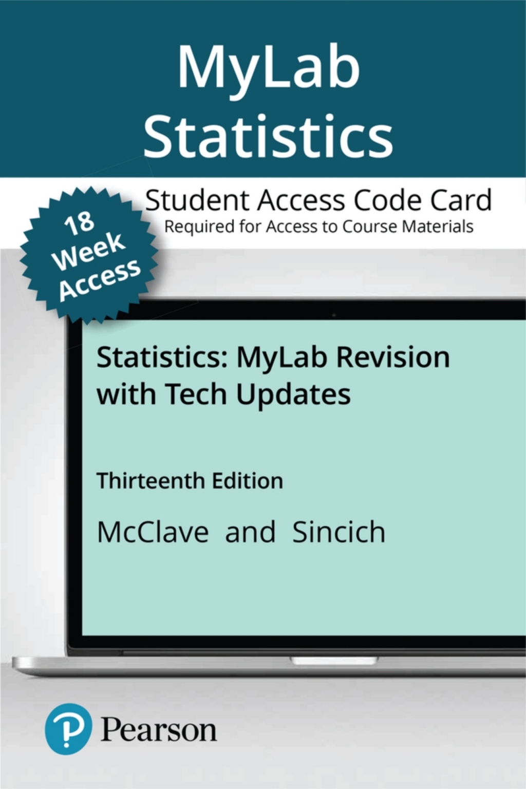 MyLab Statistics with Pearson eText Access Code (18 Weeks) for Statistics, Updated Edition 13th Edition â€“ PDF/EPUB Version Downloadable