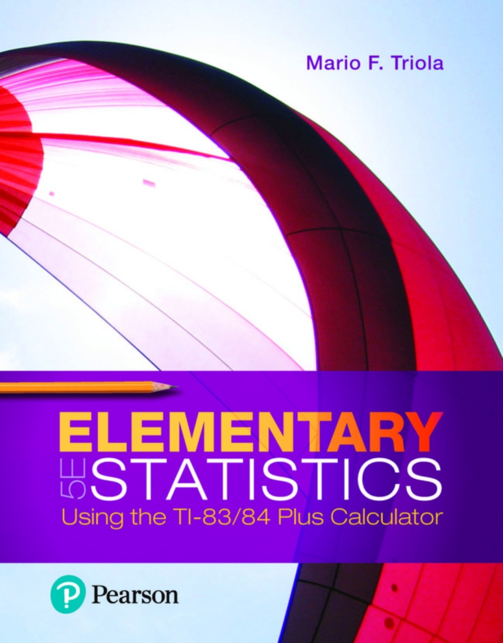 MyLab Statistics with Pearson eText Access Code (24 Months) for Elementary Statistics Using the TI-83/84 Plus Calculator 5th Edition â€“ PDF/EPUB Version Downloadable