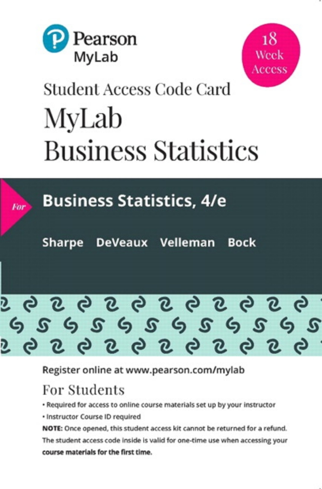 MyLab Statistics with Pearson eText Access Code for Business Statistics 4th Edition â€“ PDF/EPUB Version Downloadable