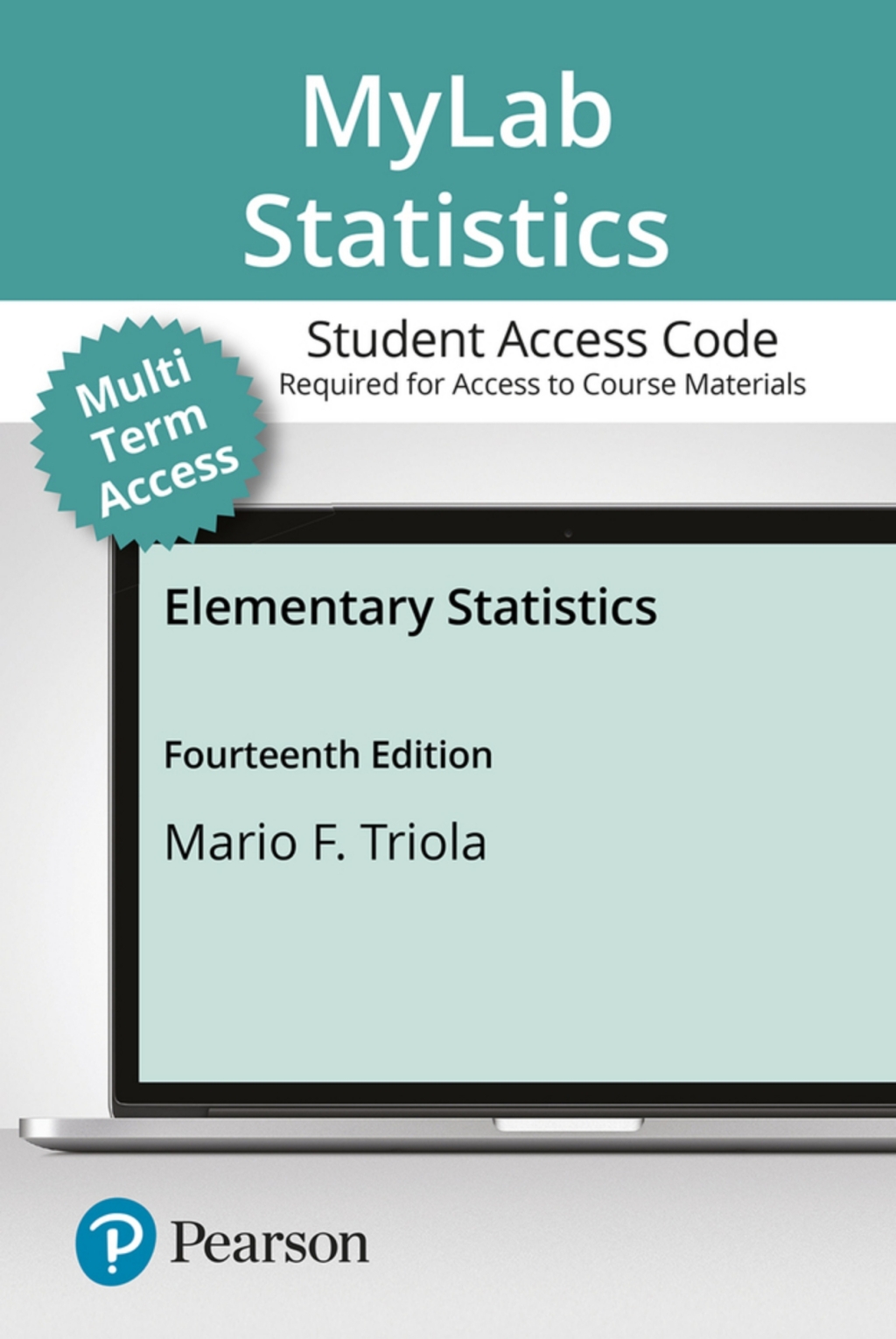 MyLab Statistics with Pearson eText Access Code for Elementary Statistics 14th Edition â€“ PDF/EPUB Version Downloadable
