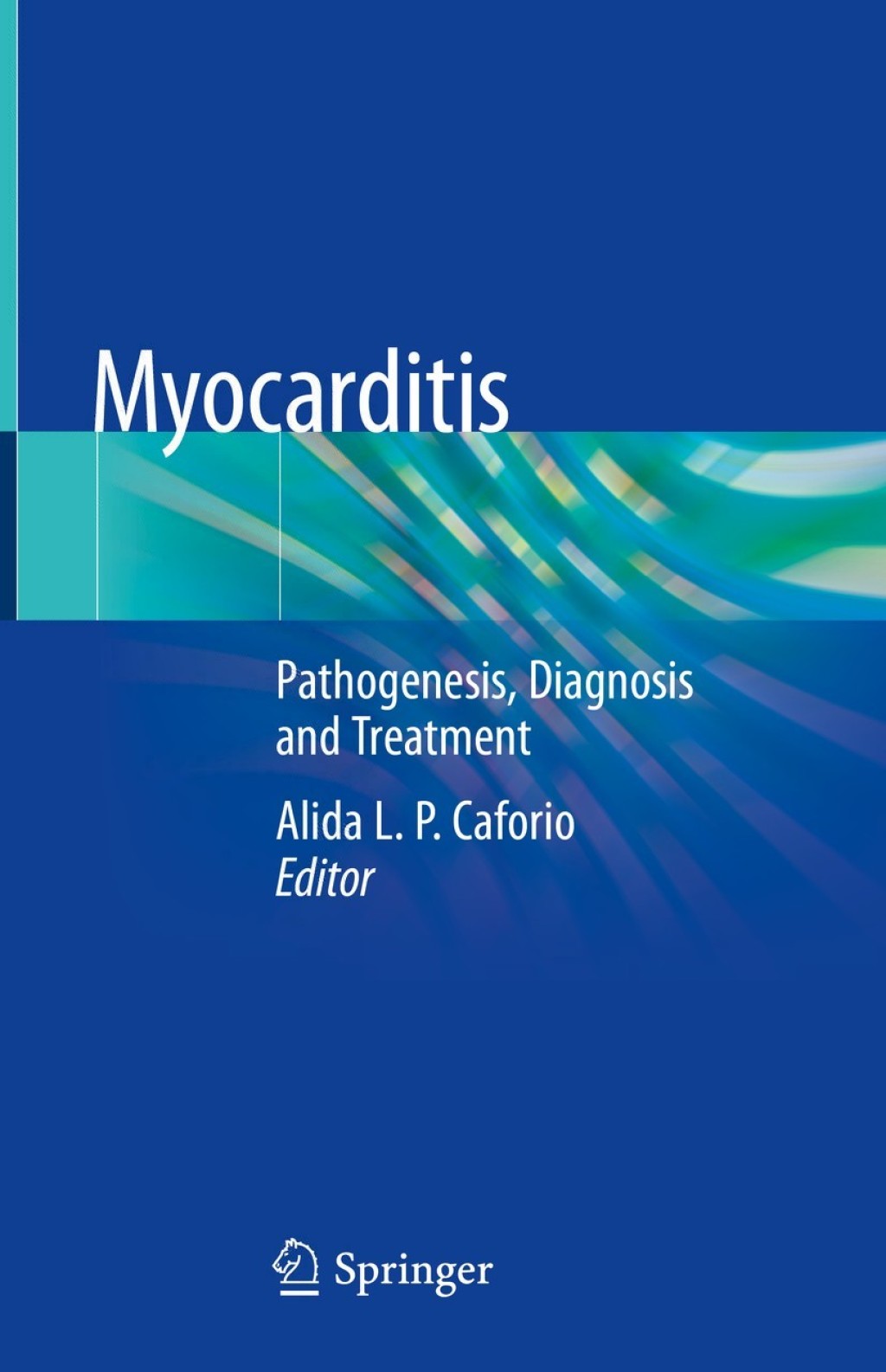 Myocarditis Pathogenesis, Diagnosis and Treatment 1st Edition â€“ PDF/EPUB Version Downloadable