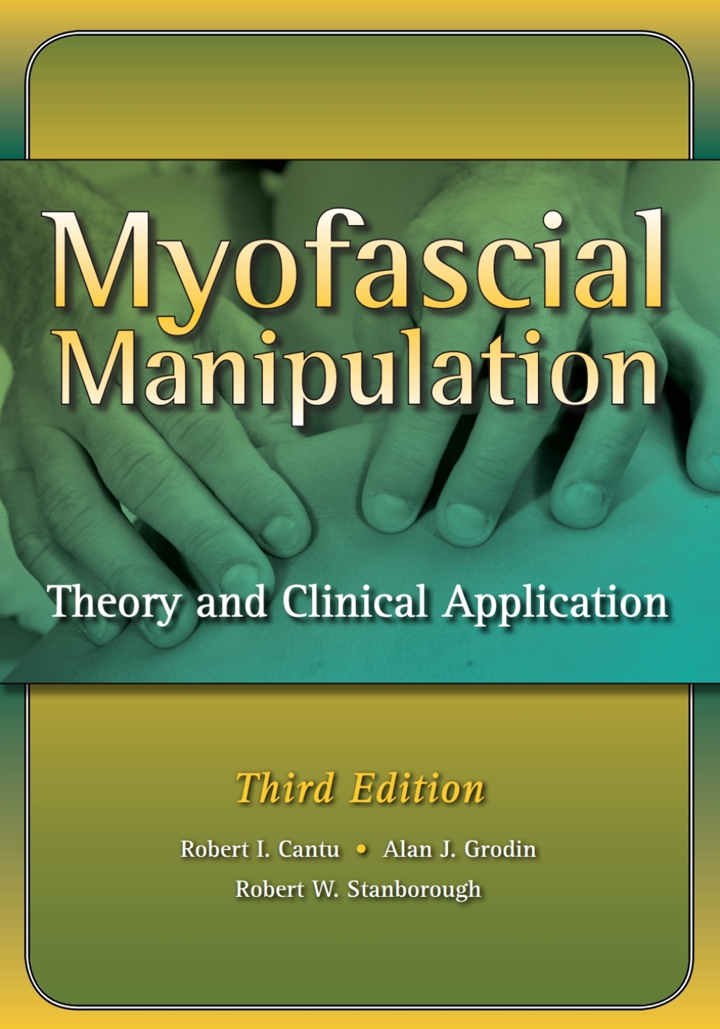 Myofascial Manipulation - 13855 3rd Edition â€“ PDF/EPUB Version Downloadable