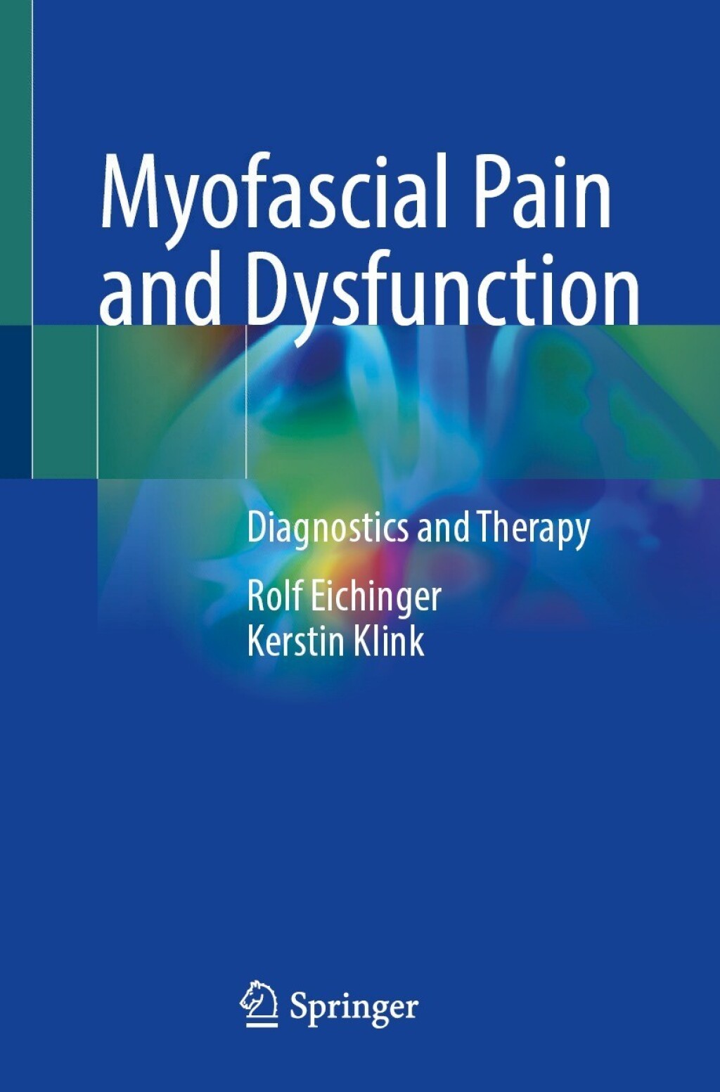 Myofascial Pain and Dysfunction Diagnostics and Therapy  â€“ PDF/EPUB Version Downloadable