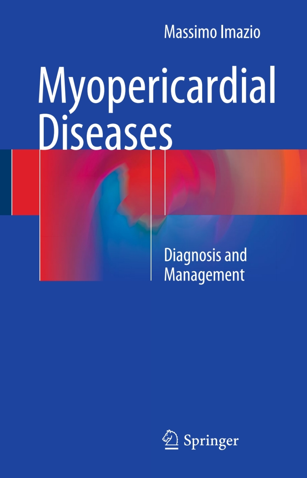 Myopericardial Diseases Diagnosis and Management  â€“ PDF/EPUB Version Downloadable