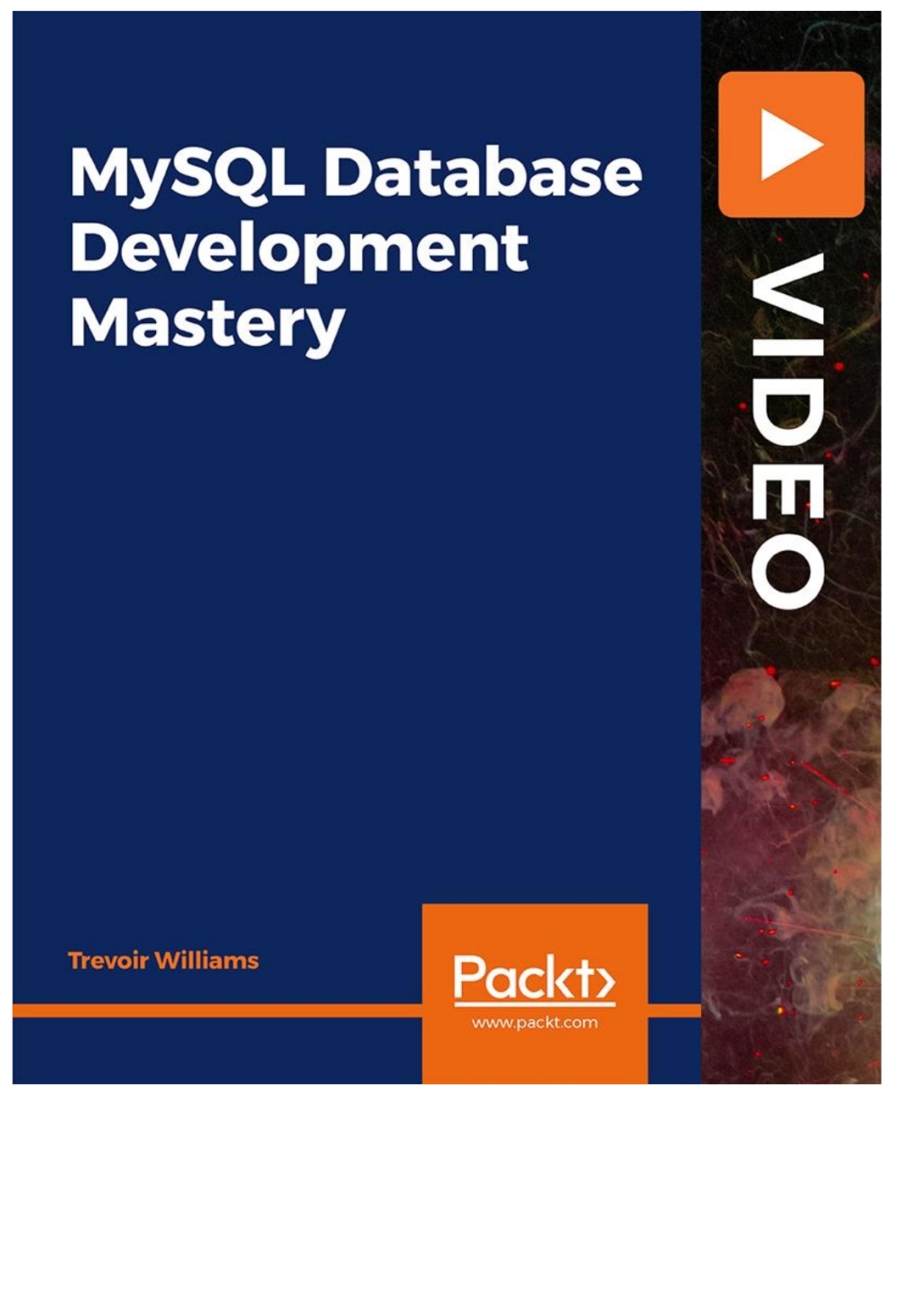 MySQL Database Development Mastery 1st Edition â€“ PDF/EPUB Version Downloadable