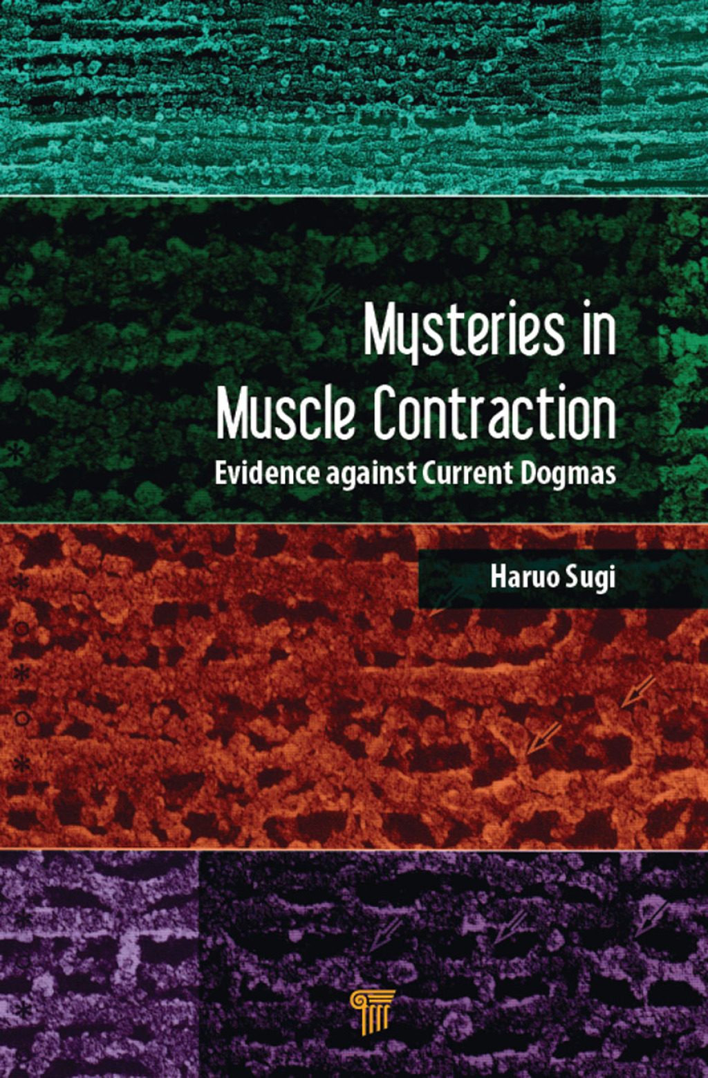 Mysteries in Muscle Contraction Evidence against Current Dogmas 1st Edition â€“ PDF/EPUB Version Downloadable