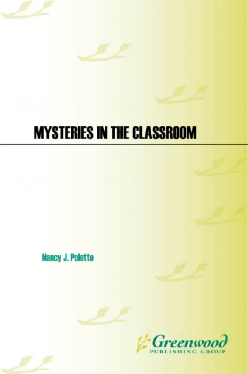 Mysteries in the Classroom 1st Edition â€“ PDF/EPUB Version Downloadable