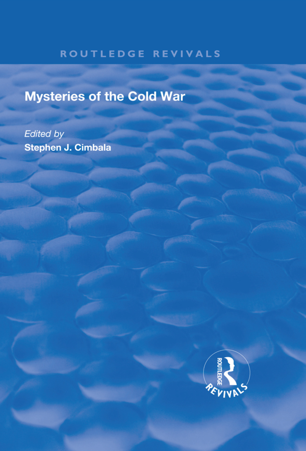 Mysteries of the Cold War 1st Edition â€“ PDF/EPUB Version Downloadable