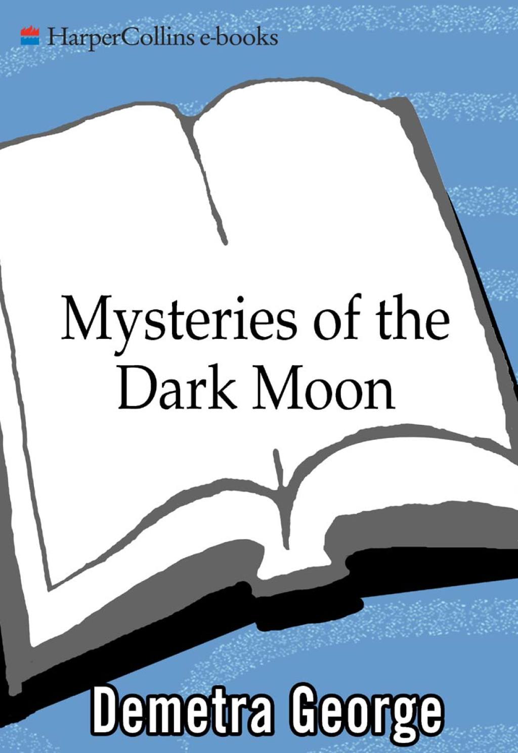 Mysteries of the Dark Moon The Healing Power of the Dark Goddess - (PDF/EPUB Version)