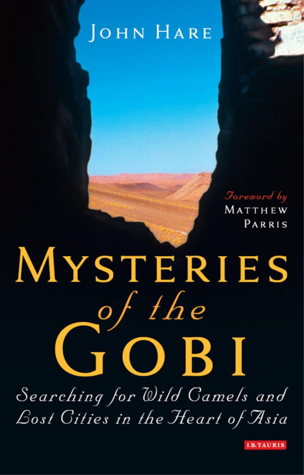 Mysteries of the Gobi Searching for Wild Camels and Lost Cities in the Heart of Asia 1st Edition â€“ PDF/EPUB Version Downloadable