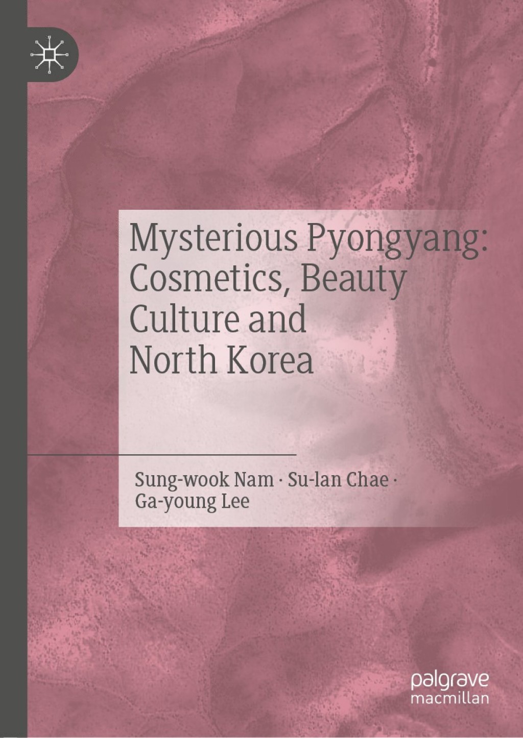 Mysterious Pyongyang: Cosmetics, Beauty Culture and North Korea  â€“ PDF/EPUB Version Downloadable