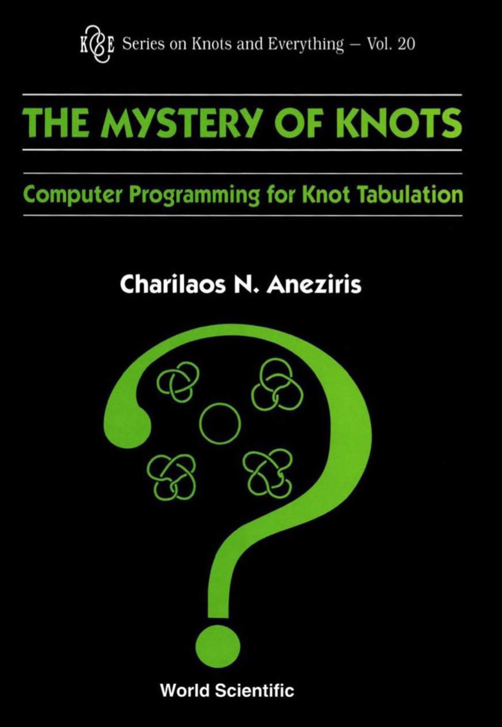 Mystery Of Knots, The: Computer Programming For Knot Tabulation  â€“ PDF/EPUB Version Downloadable
