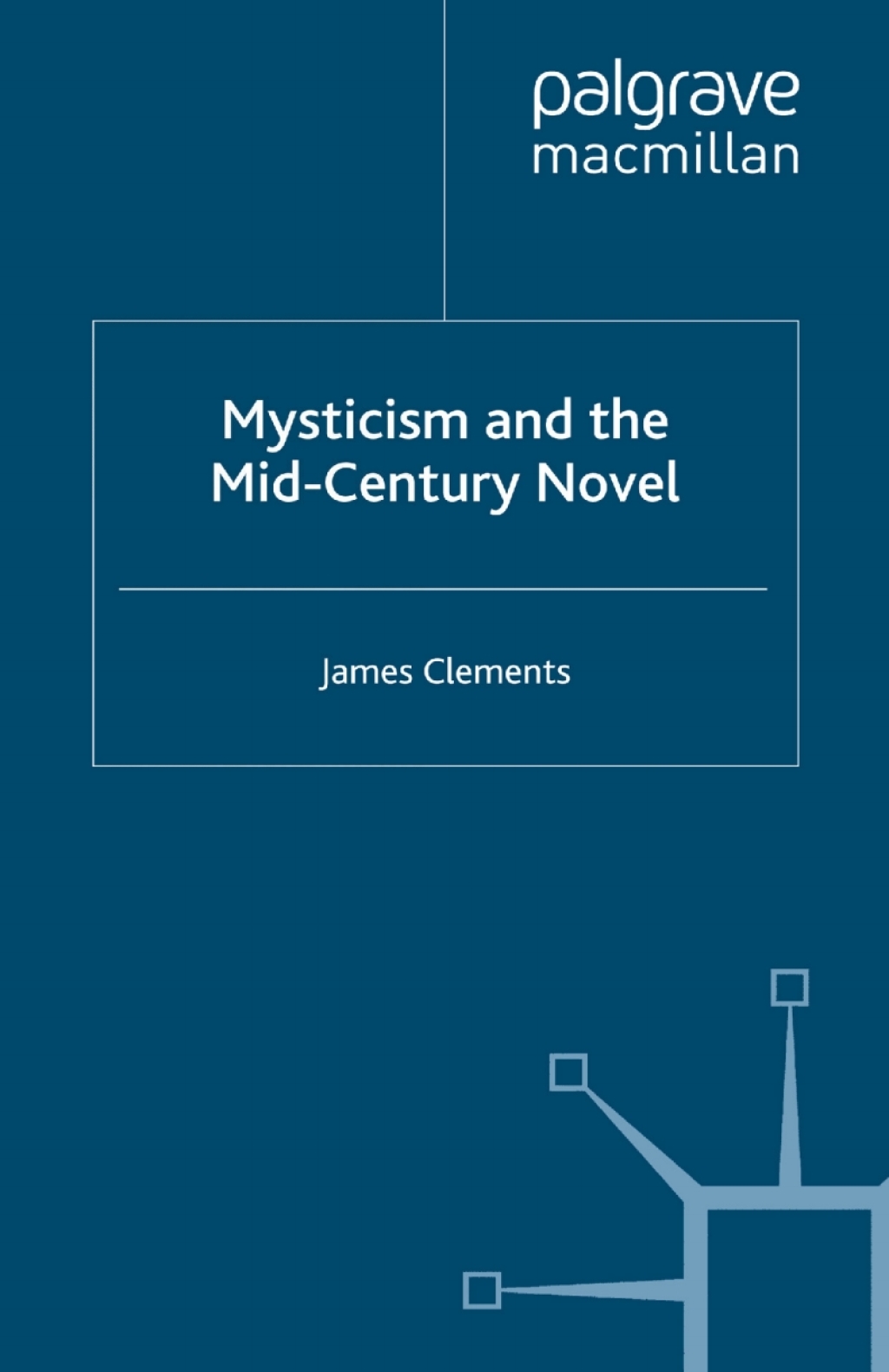 Mysticism and the Mid-Century Novel  â€“ PDF/EPUB Version Downloadable