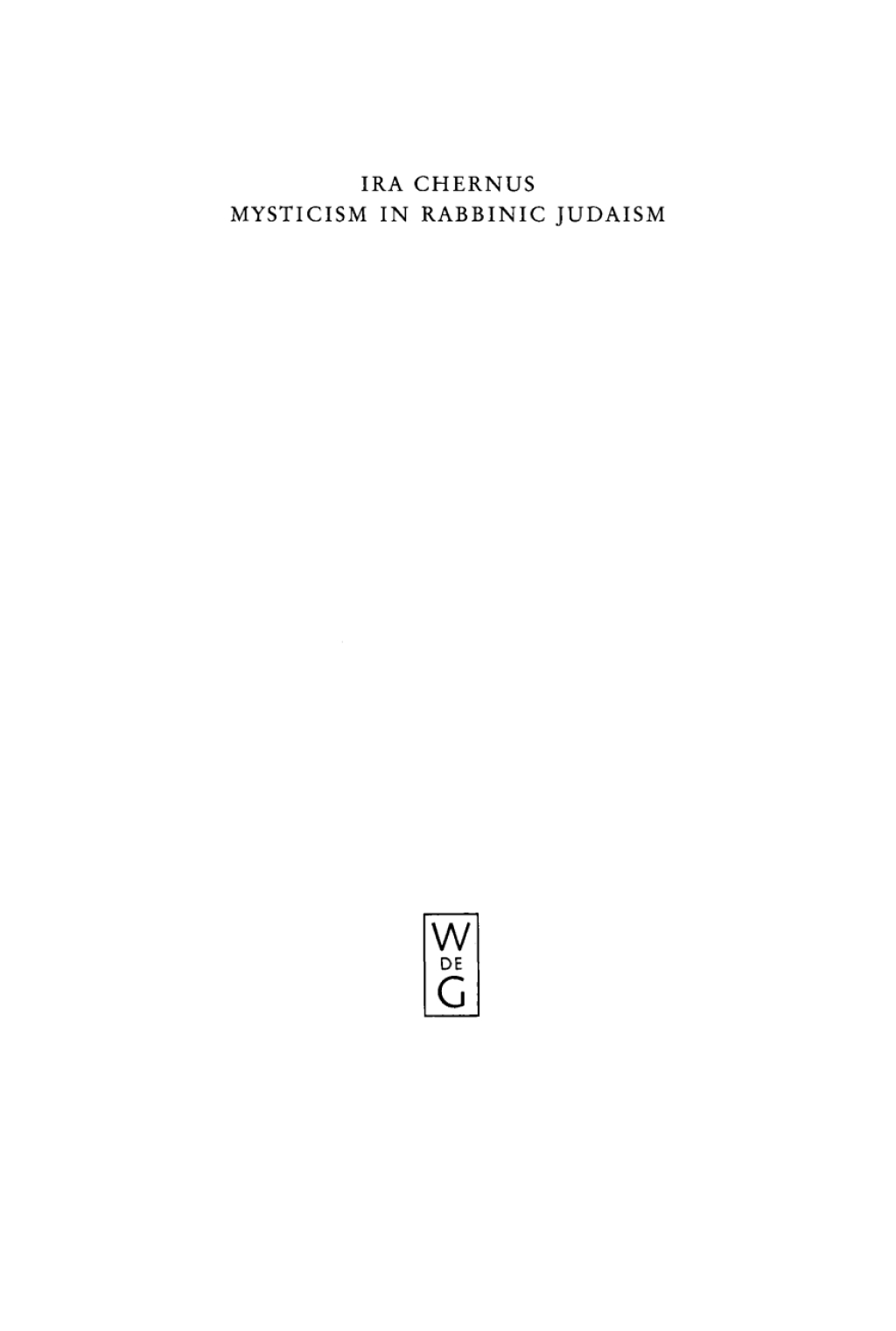 Mysticism in Rabbinic Judaism Studies in the History of Midrash 1st Edition â€“ PDF/EPUB Version Downloadable